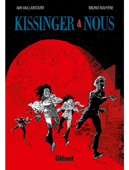 Kissinger Et Nous ; La Patrie Ou La Mort, Nous Vaincrons ! main product photo