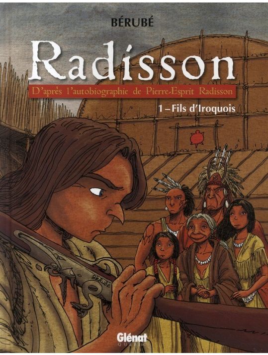 radisson tome 1 - fils d'iroquois main product photo