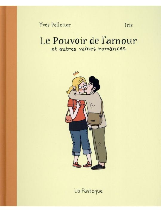 Le pouvoir de l'amour et autres vaines romances main product photo