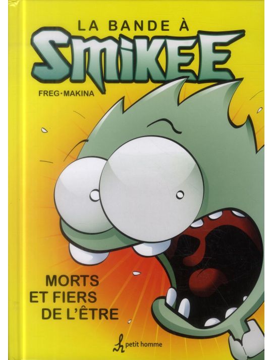 La Bande A Smikee - Morts Et Fiers De L'etre main product photo