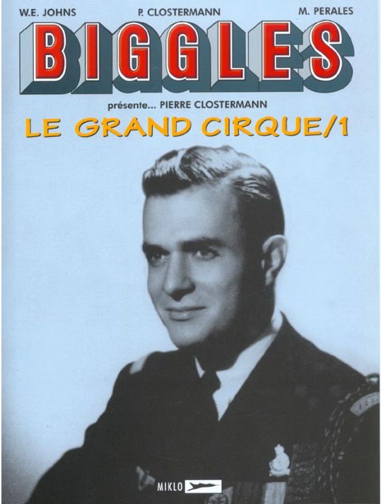 Biggles présente... tome 3 - Le grand cirque 1 main product photo
