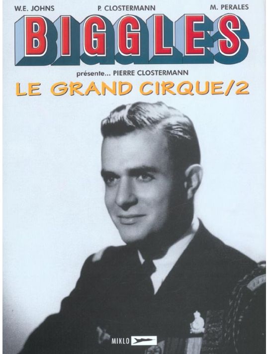 Biggles présente tome 4 - le grand cirque tome 2 main product photo