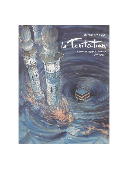la tentation 3ème partie ; carnet de voyage au pakistan main product photo