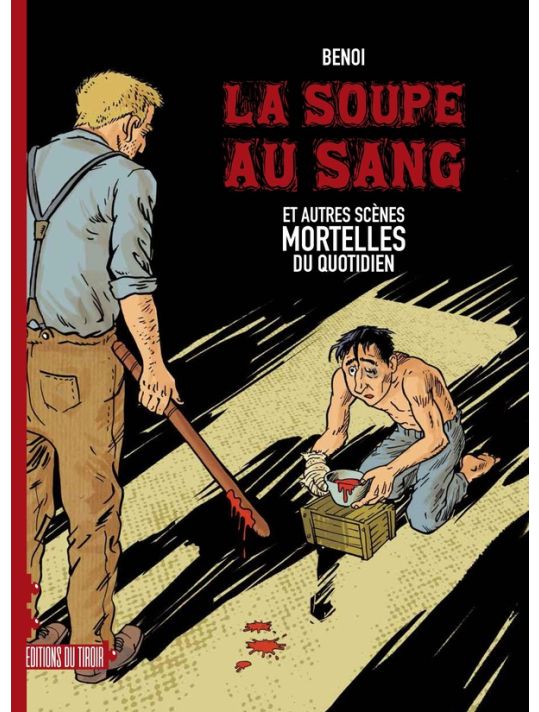 La soupe au sang et autres scènes mortelles du quotidien main product photo