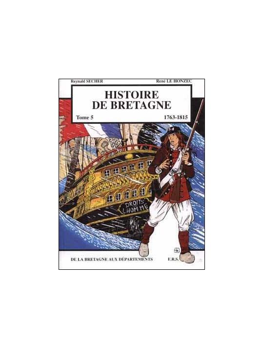 Histoire de bretagne tome 5 - 1763-1815, de la bretagne aux départements main product photo