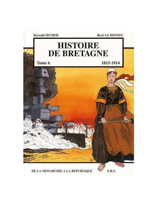 Histoire de bretagne tome 6 - 1815-1914, de la monarchie à la république main product photo