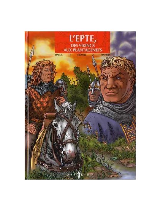 l'epte, des vikings aux plantagenets tome 2 - le face à face des rois main product photo