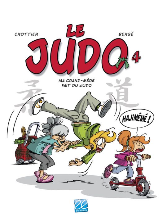 Le judo tome 4 - Ma grand-mère fait du judo main product photo