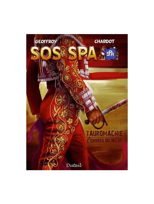 sos spa ; tauromachie l'envers du décors main product photo
