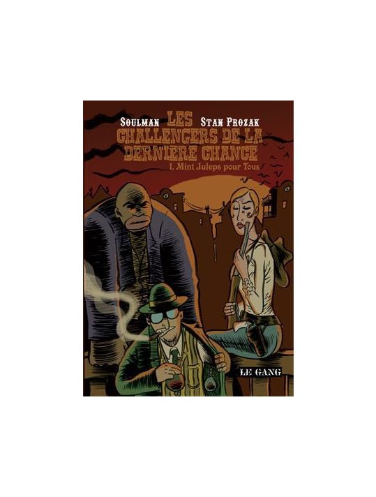 Les challengers de la dernière chance tome 1 - Mint Juleps pour Tous main product photo