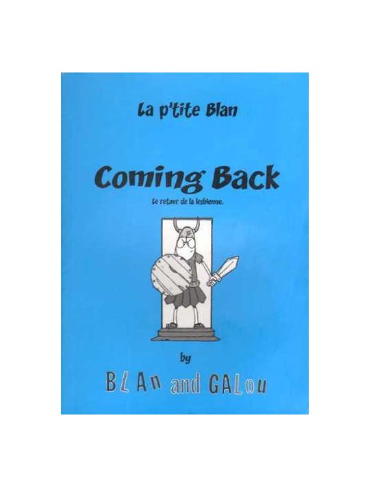 la p'tite Blan tome 3 - coming back, le retour de la lesbienne main product photo