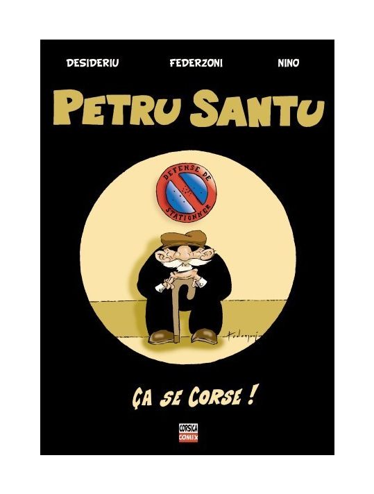 Petru Santu tome 1 - Ça se corse ! (éd. 2011) main product photo