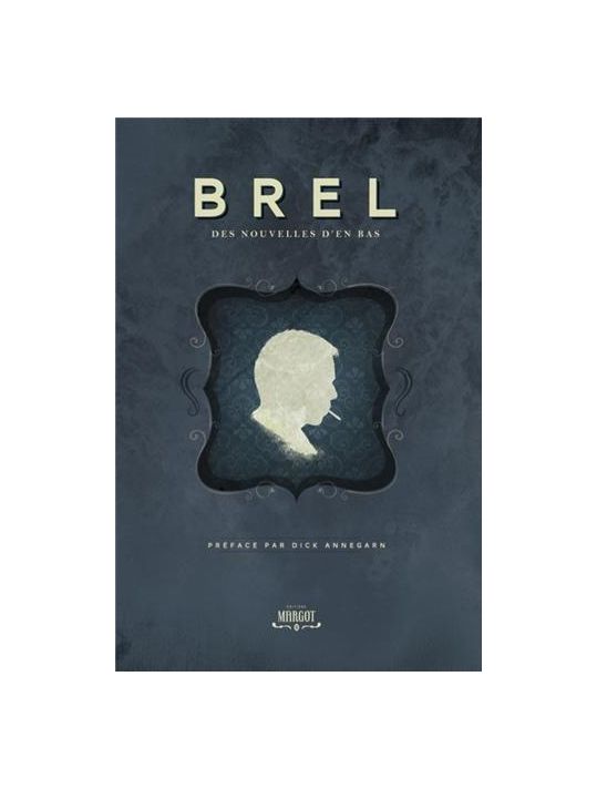 Brel, des nouvelles d'en bas main product photo