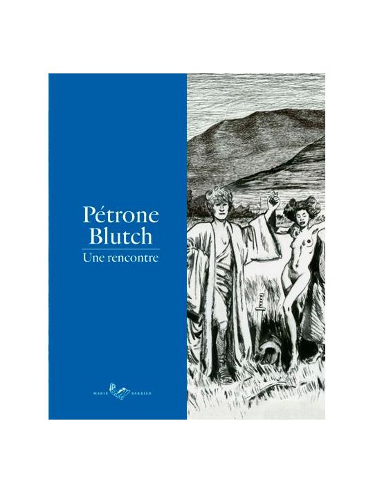 Pétrone-Blutch - Une rencontre main product photo