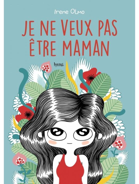 Je ne veux pas être maman main product photo