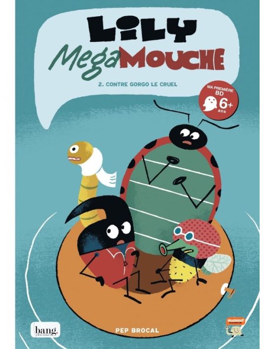 Lily Megamouche tome 2 - Lily Megamouche contre Gorgo le cruel main product photo