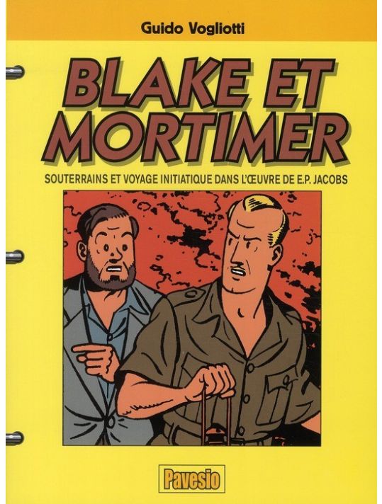 Blake et Mortimer ; souterrains et voyage initiatique dans l'oeuvre de E.P. Jacobs main product photo