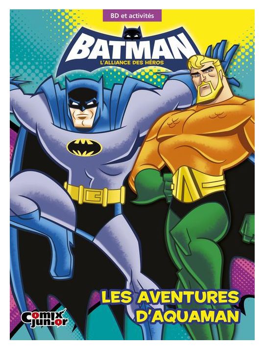 Batman - l'alliance des héros - les aventures d'Aquaman main product photo
