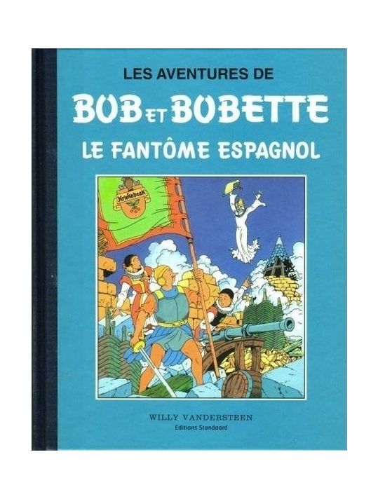 Bob et Bobette (Collection classique bleue) - 1/8 - 1 - Le Fantôme Espagnol (éd. 1993) main product photo