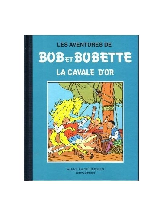 Bob et Bobette (Collection classique bleue) tome 8 - La Cavale d'Or (éd. 2009) main product photo