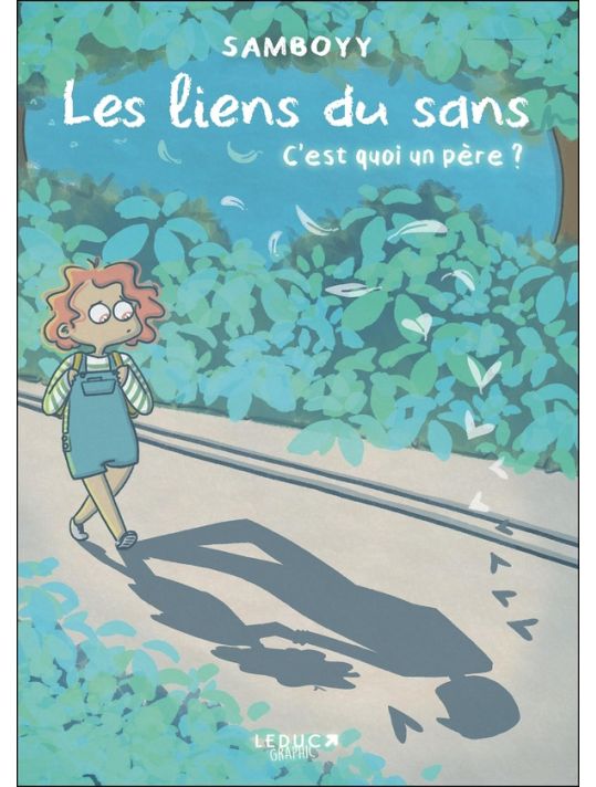 Les liens du sans - C'est quoi un père ? main product photo