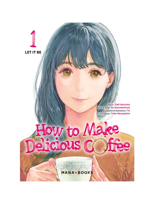 How to make delicious coffee tome 1