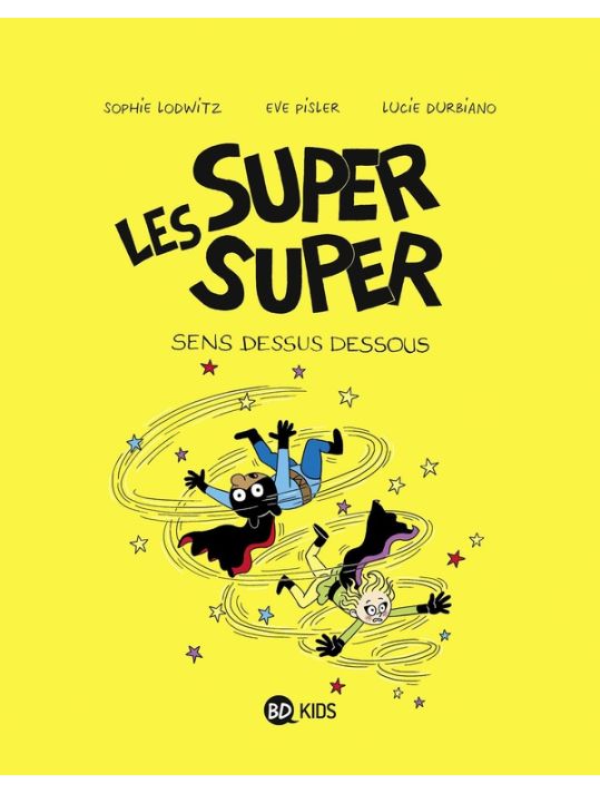 Les Super Super tome 8 - Sens dessus dessous main product photo