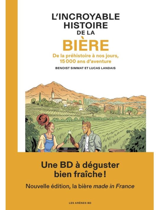 L'incroyable histoire de la bière (2ème édition) main product photo