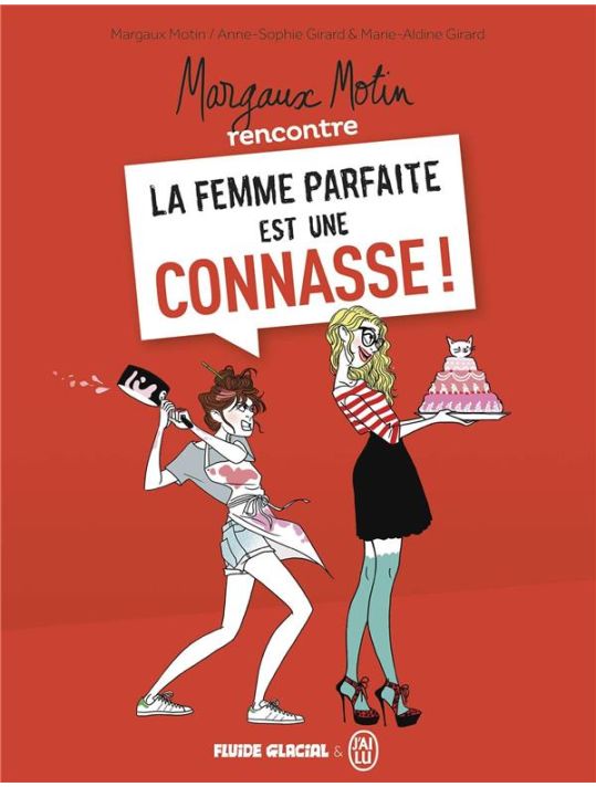 Margaux Motin rencontre la femme parfaite est une connasse ! tome 1 main product photo