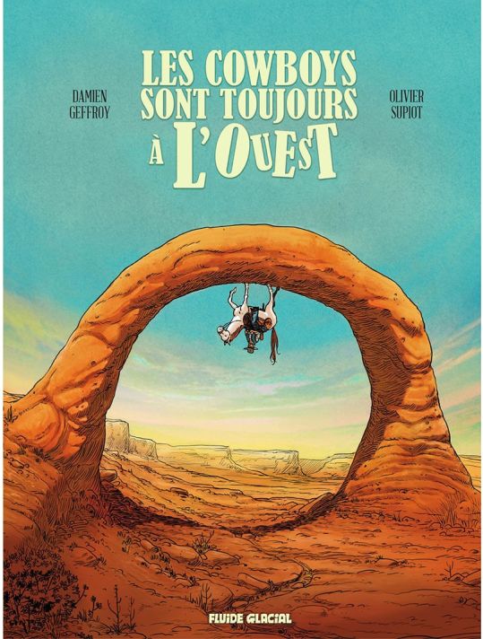 Les cowboys sont toujours à l'Ouest tome 1 main product photo