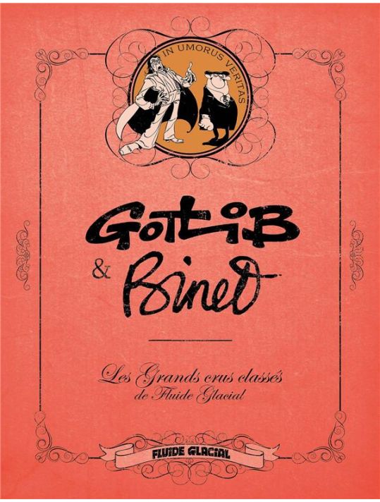 Les Grands Crus classés de Fluide Glacial - Ecrin Binet + Gotlib main product photo