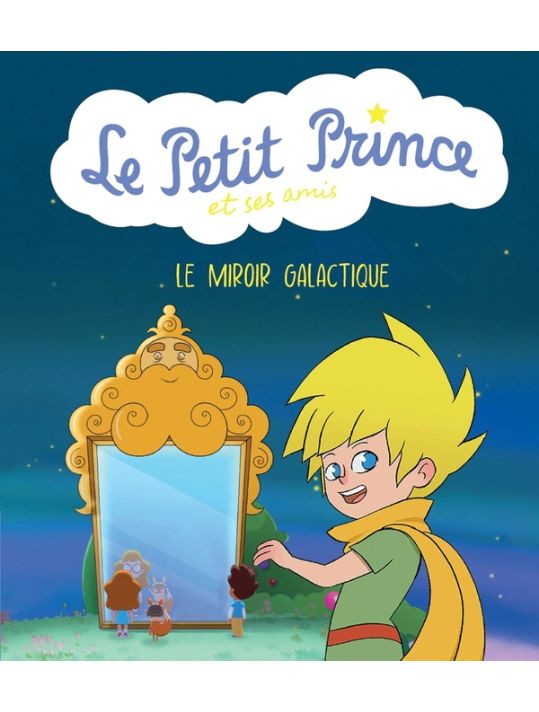 Le Petit Prince & ses amis - Le miroir galactique main product photo