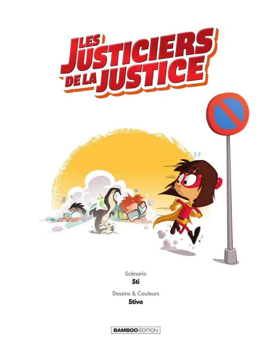 Les Justiciers de la justice tome 1