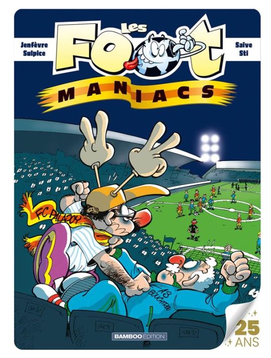 Les footmaniacs tome 1 (éd. spécial 25 ans) main product photo