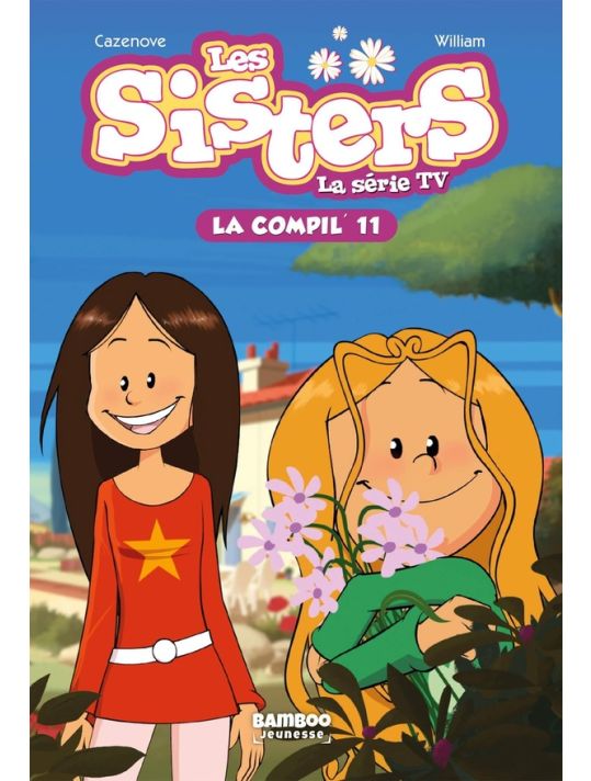 Les Sisters - roman poche dessin animé - la compil tome 11 main product photo