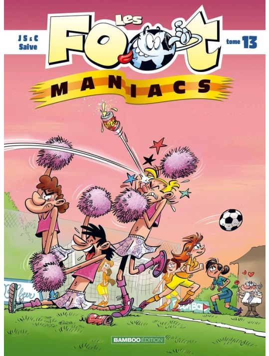 Les Foot Maniacs (top humour 2025) tome 13 main product photo