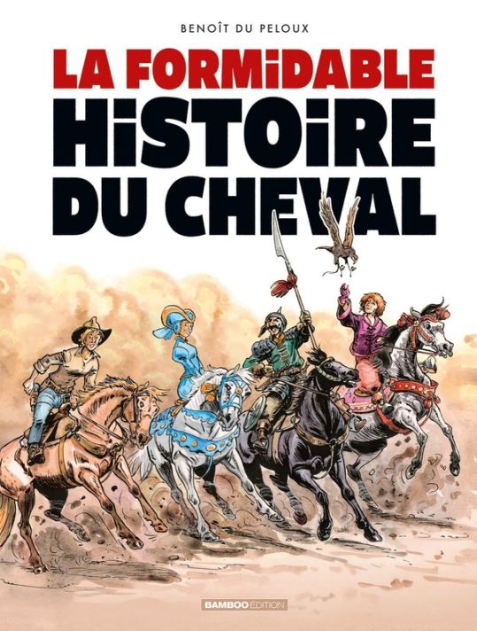 La formidable histoire du cheval main product photo
