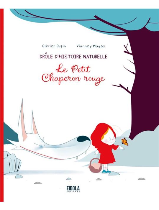 Drôle d'histoire naturelle - Le Petit Chaperon Rouge main product photo