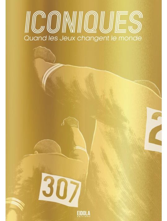 Iconiques - Quand les jeux changent le monde main product photo