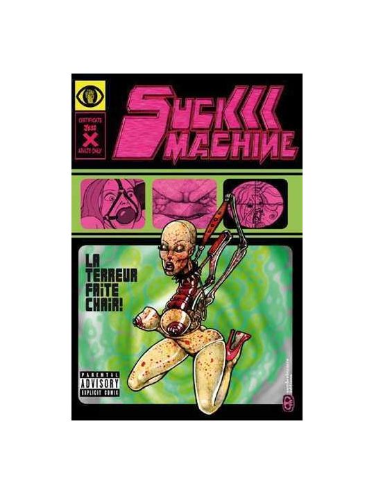 Suckmachine Tome 1 ; La Terreur Faite Chair main product photo