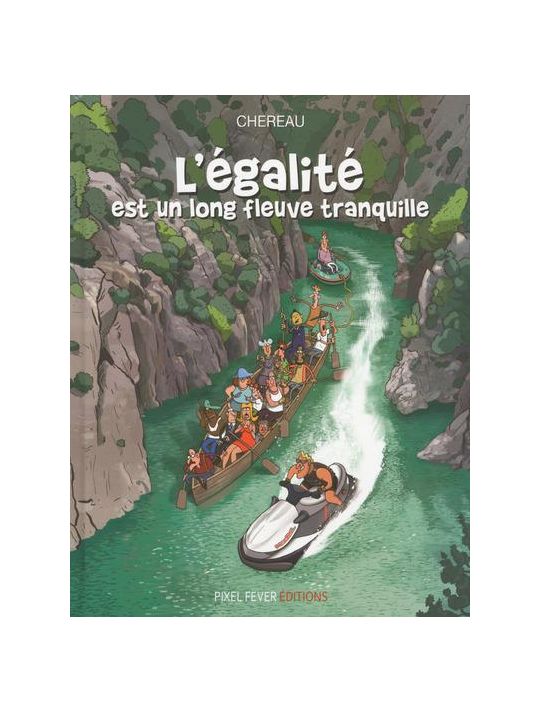 L'égalite est un long fleuve tranquille main product photo