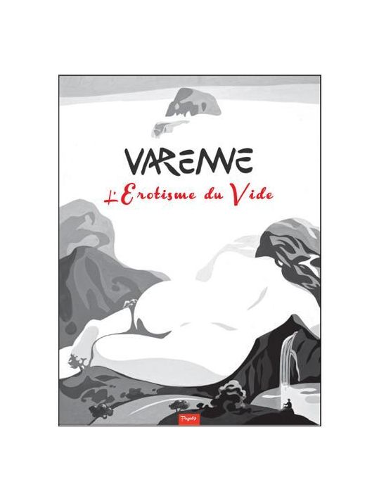 l'érotisme du vide ; Varenne 2011-2013 main product photo