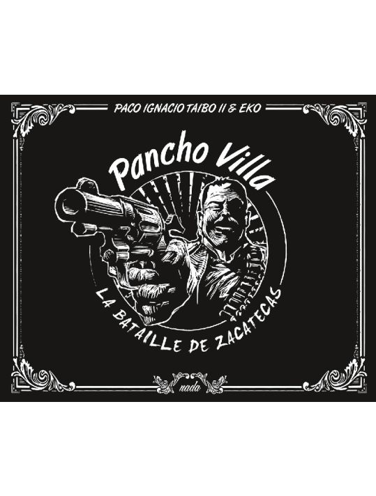 Pancho Villa - la bataille de Zacatecas main product photo