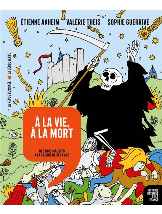 À la vie, à la mort - des rois maudits à la guerre de Cent Ans main product photo
