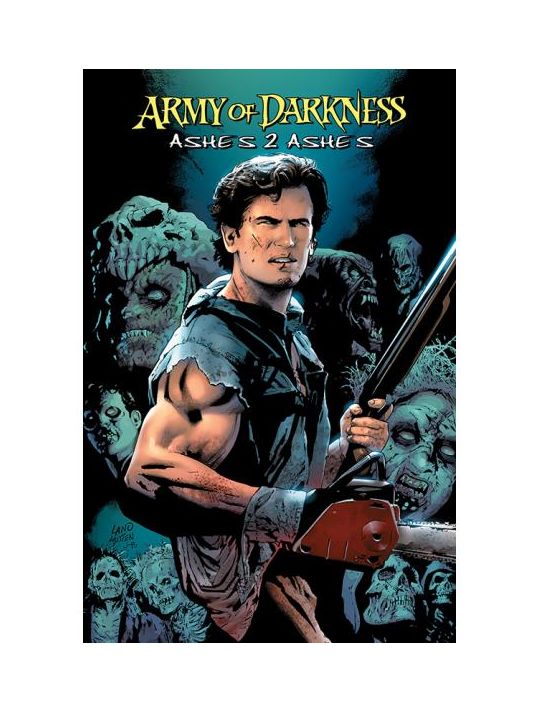 Army of darkness Ashes 2 Ashes