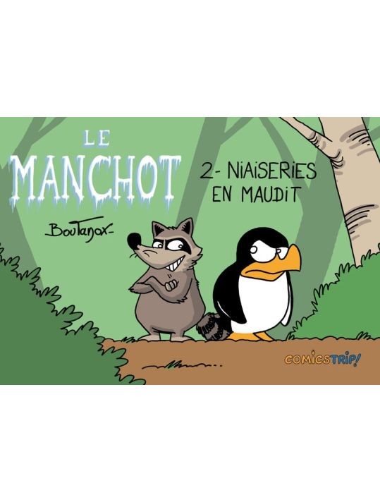 Le Manchot tome 2 - Niaiseries en maudit main product photo
