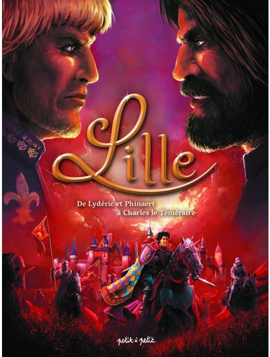 Lille en BD tome 1 - De Lyderic et Phinaert à Charles le téméraire main product photo