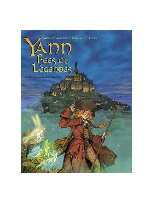 Yann fées et légendes tome 1 - Les fondations du Mont Saint Michel main product photo