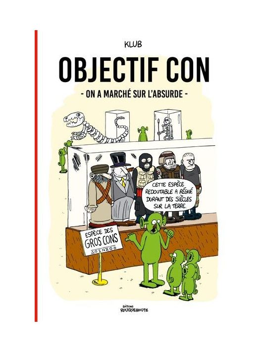 Objectif con - On a marché sur l'absurde main product photo