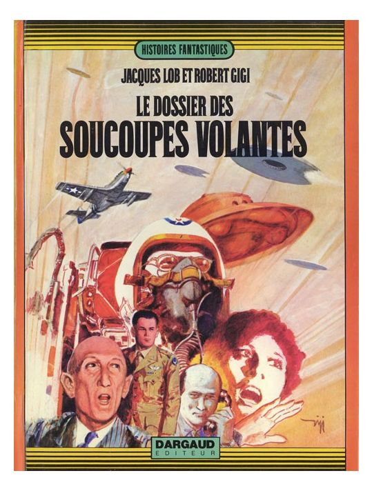 Dossier des soucoupes volantes (Le) tome 1 - Le dossier des soucoupes volantes (éd. 1972) main product photo